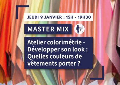 MASTER MIX : Atelier Colorimétrie – développer son look : quelles couleurs de vêtements porter ?