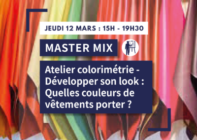 MASTER MIX : Atelier colorimétrie – Développer son look : Quelles couleurs de vêtement porter ?