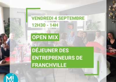 OPEN MIX : Déjeuner des entrepreneurs de Francheville