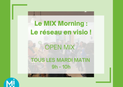 Open MIX : Le LinkedIn morning pour faire du réseau !