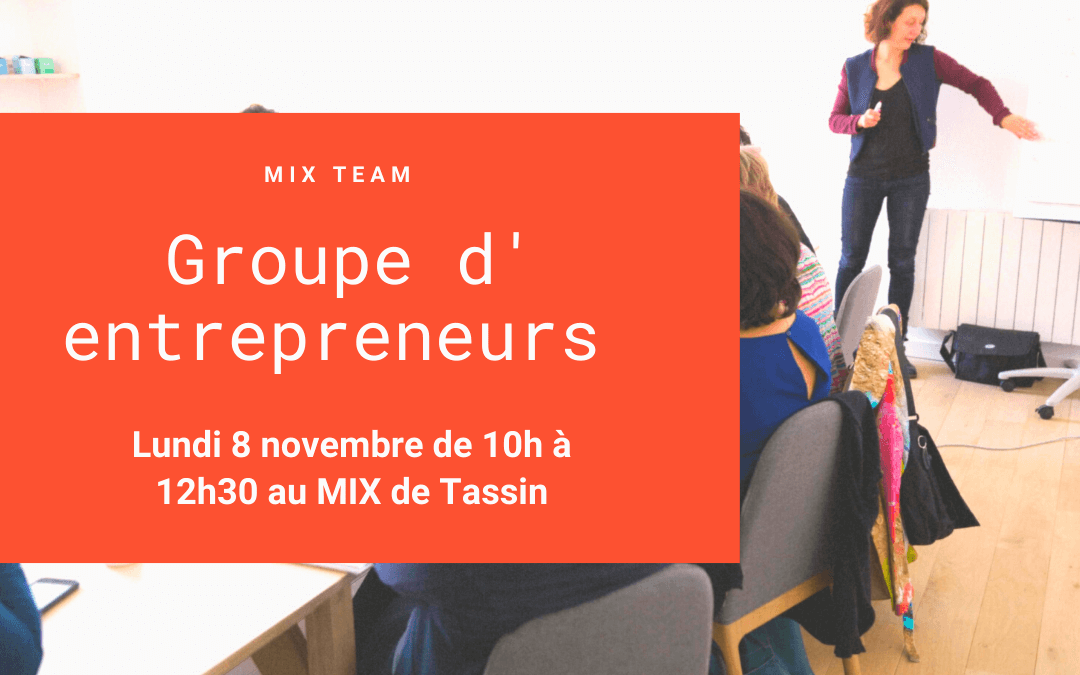 Réunion mensuelle d’entrepreneurs