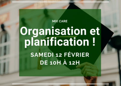 MIX Care : Planification et organisation