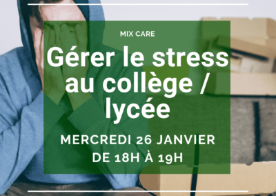 MIX CARE : Gérer le stress au collège