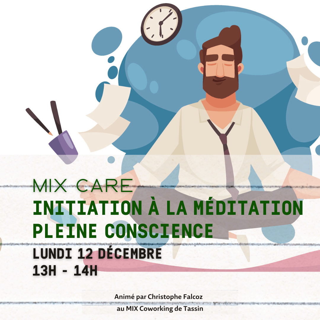 MIX CARE - Initiation à la méditation