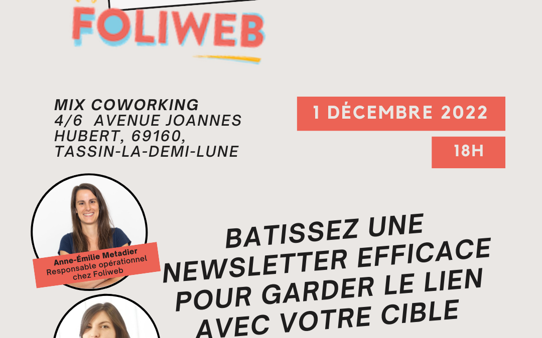 FOLIWEB – Bâtissez une Newsletter efficace pour garder le lien avec votre cible