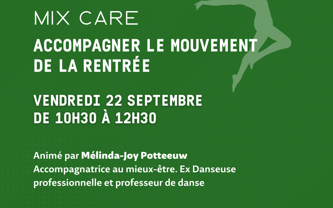 Accompagner le mouvement de la rentrée, donner le rythme à mon année