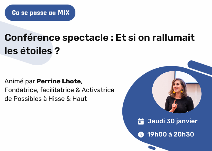 Conférence spectacle : Et si on rallumait les étoiles ?