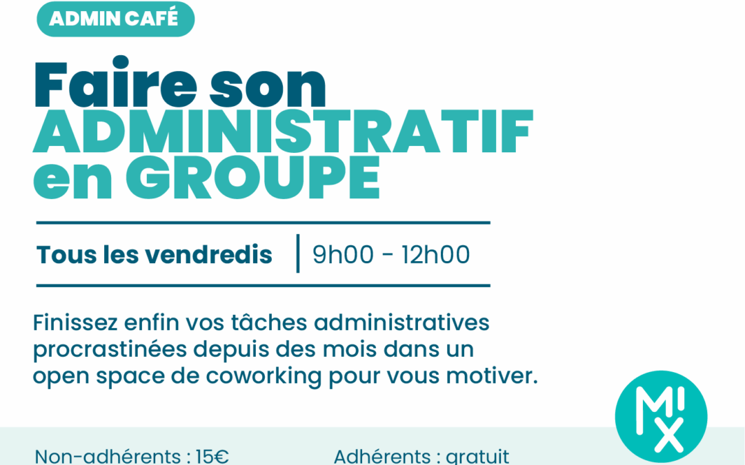 Admin café : Faire son administratif en groupe